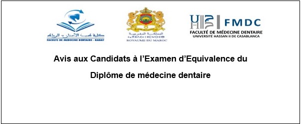Avis aux Candidats à l’Examen d’Équivalence du  Diplôme de médecine dentaire